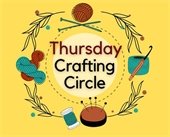 Thursday Crafting Circle 