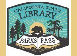 Find out more about the California Parks Pass on the library calendar.